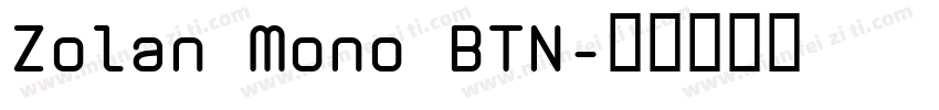 Zolan Mono BTN字体转换
